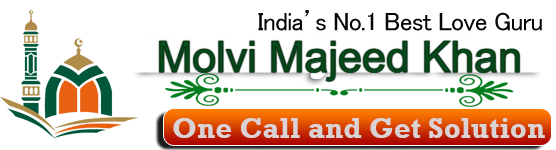 free of cost love problem solution – +91-6375750943 Molvi Majeed Khan