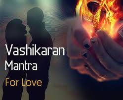 Vashikaran Mantra For Lost Love Back Baba Ji